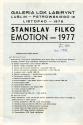 “Stanislav Filko. Emotion – 1977”, Galeria LDK Labirynt, exhibition catalogue (front page), Lub ...